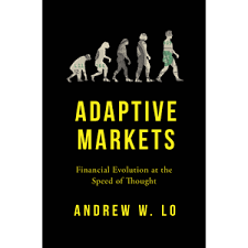 A detailed Adaptive Markets book summary by Andrew W. Lo