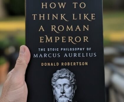 Lessons from think like a roman emperor by donald robertson