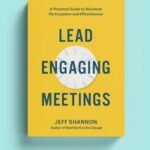 lead engaging meeting by jeff shannon