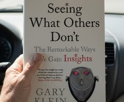 Seeing what others don't by Gary Klein