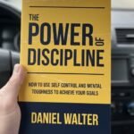 The Power of Discipline by Daniel Walter – Full Book Summary